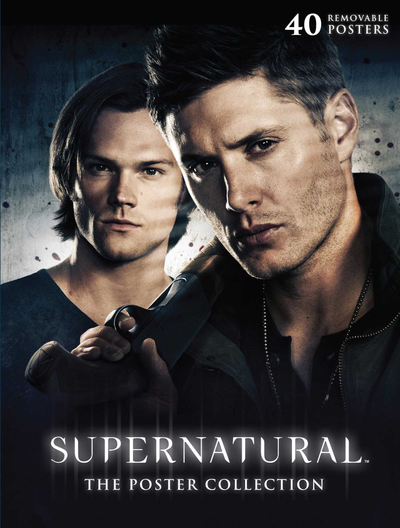 Supernatural The Poster Collection 40 Removable Posters