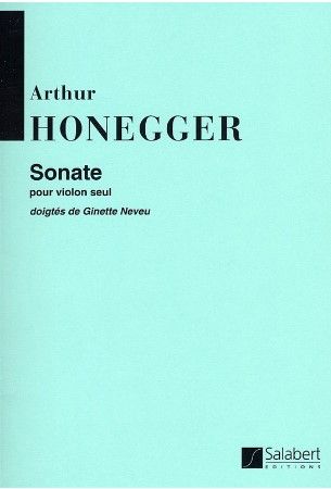 Honegger. Sonate pour violon seul