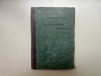 Morceaux Choisis tires des Meilleurs Auteurs Francais. Feuillye, Martin