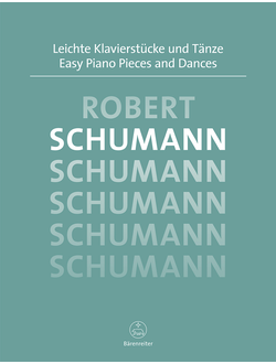 Schumann. Leichte Klavierst?cke und T?nze