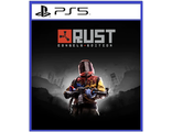Rust Console Edition(цифр версия PS5) RUS