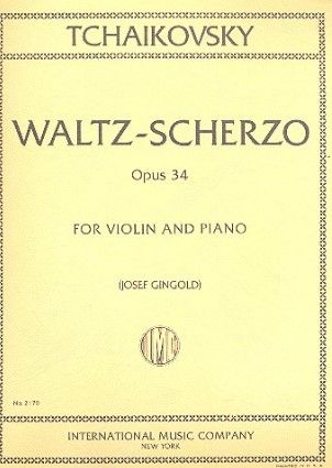 Tschaikowsky, Peter Iljitsch Waltz-Scherzo op.34 for violin and piano Gindold, ed.