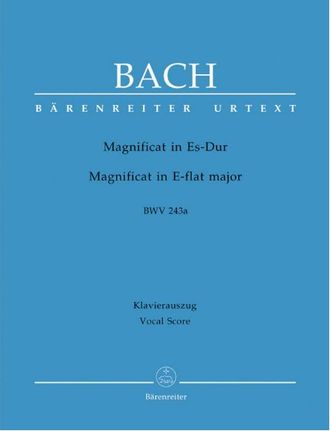 Bach, J.S. Magnificat Es-dur BWV243a (Erstfassung) Klavierauszug