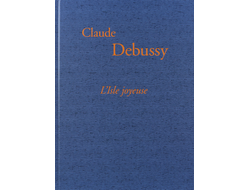 Debussy: L'Isle joyeuse facsimile