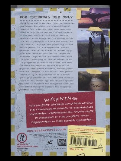 James Cameron's Avatar. An Activist Survival Guide. A Confidential Report on the Biological and Social History of Pandora