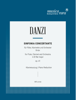 Franz Danzi (1763–1826)  Sinfonia Concertante in B flat major Op. 41 edited by John Paul Newhill [fl,clar,orch]