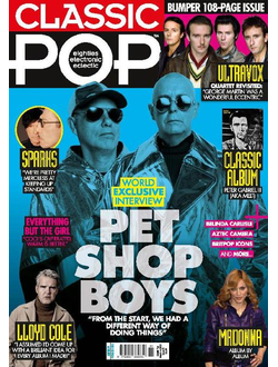 Classic POP Magazine Issue 81 Pet Shop Boys, Ultravox, Peter Gabriel, Madonna, Belinda Carlisle