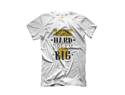 ФУТБОЛКА Work hard dream big