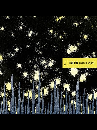 Isis - Wavering Radiant 2LP splatter
