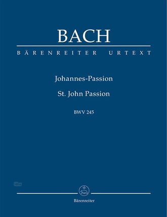 Bach J.S. Johannes-Passion BWV 245: Study Score