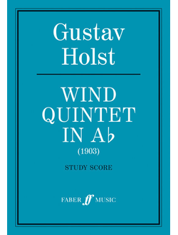 Wind Quintet in A Flat (Wind Quintet) Gustav Holst
