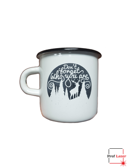 Эмалированная кружка "Don't forget who you are"