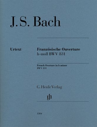 Bach, J.S. Französische Ouvertüre h-moll BWV831: für Klavier
