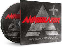 ANNIHILATOR - More Noise Vol.1 - Digipak CD