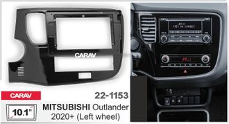 Carav 22-1153 | 10.1&quot; переходная рамка Mitsubishi Outlander 2020+