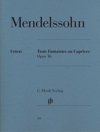 Mendelssohn Bartholdy Three Fantasies or Cappricios op. 16