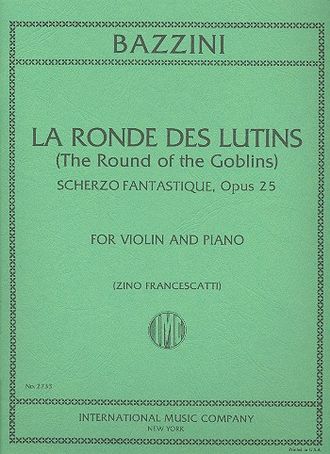 Bazzini. "La ronde des lutins" op.25. Scherzo fantasique for violin and piano