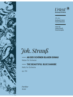 Johann Strau? (1825–1899) The Beautiful Blue Danube Op. 314