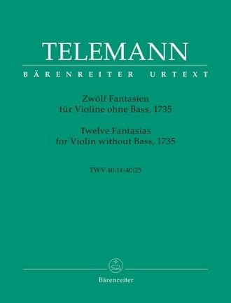 Telemann. 12 Fantasien TWV40:14-40:25 für Violine ohne Bass