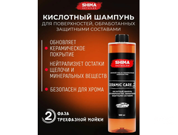 SHIMA DETAILER CERAMIC CARE Кислотный шампунь для поверхностей, обработанных защитными составами