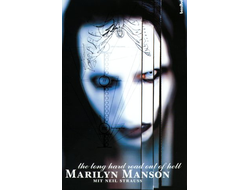 Marilyn Manson The Long Hard Road Out of Hell Book в Москве, Иностранные книги, Intpressshop