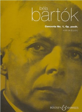 Bartók. Concerto №1 for violin and orchestra, op. post: for violin and piano