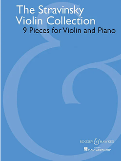 The Stravinsky Violin Collection 9 Pieces for Violin & Piano