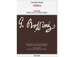 Rossini, Gioacchino Adina