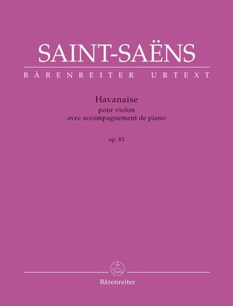 Saint-Saens, Havanaise for Violin and Piano op. 83