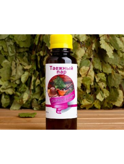 Натуральный ароматизатор для бани и сауны «Таёжный пар» 100 мл