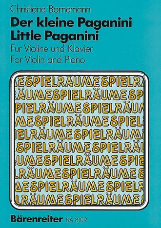 Bornemann, Christiane Little Paganini for Violin and Piano