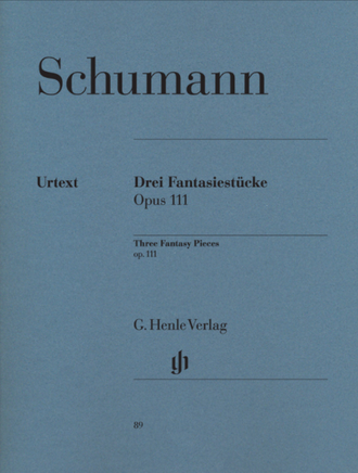 Schumann: Three Fantasy Pieces op. 111