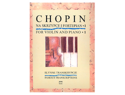 Chopin, Frédéric Famous Transcriptions vol.1 for violin and piano