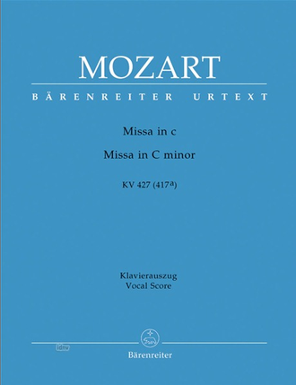 Mozart. Missa c-moll KV427 für Soli, Chor und Orchester Klavierauszug (la)