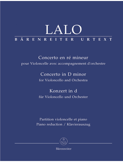 Lalo, Edouard Concerto for Violoncello and Orchestra D minor