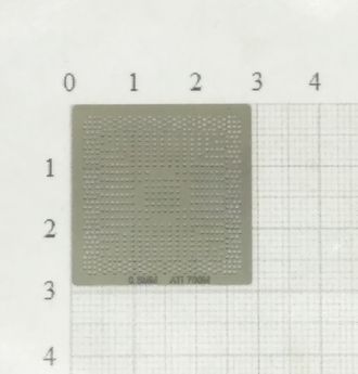 Трафарет BGA для реболлинга чипов компьютера ATI 700M/200M/RC415MD/RC415M 0,5мм