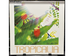 Blue Six - Tropicalia (2007) 12''
