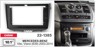 Переходная рамка CARAV 22-1385 MERCEDES-BENZ VITO 2003-2014 , VIANO  (Incar RMB-FC827)