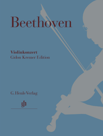 Beethoven. Konzert D-dur op.61 für Violine und Orchester: für Violine und Klavier. Gidon Kremer Edition