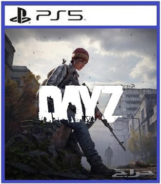 DayZ (цифр версия PS5) RUS
