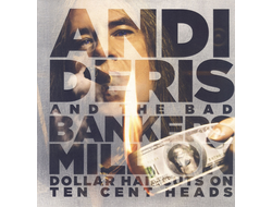 Andi Deris And The Bad Bankers - Million Dollar Haircuts On Ten Cent Heads LP