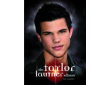 The Taylor Lautner Album Amy Carpenter Book, Иностранные книги в Москве, Intpressshop