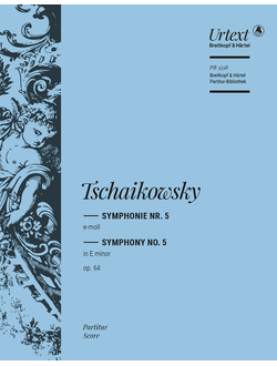 Pjotr Iljitsch Tschaikowsky (1840–1893)  Symphony No. 5 in E minor Op. 64