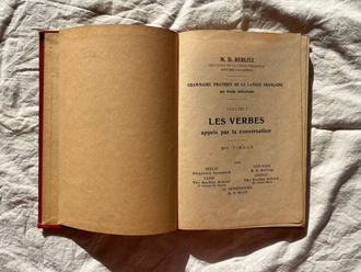 Grammaire pratique de la langue francaise. Vol. 1. Les verbes appris par la conversation. M. D. Berlitz