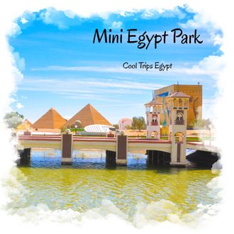 MINI EGYPT (EGYPT IN MINIATURE) IN HURGHADA