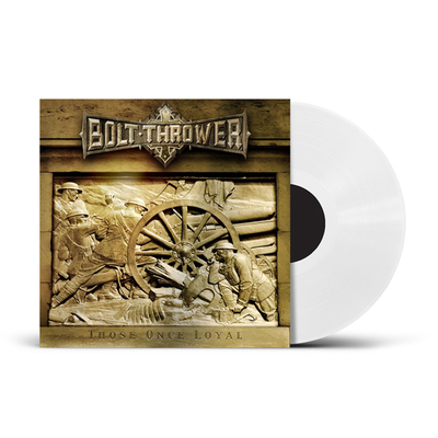 BOLT THROWER - Those Once Loyal LP White