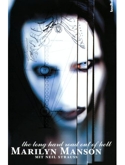 Marilyn Manson The Long Hard Road Out of Hell Book в Москве, Иностранные книги, Intpressshop