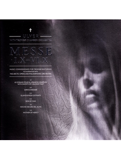 Ulver With Tromso Chamber Orchestra - Messe I.X-VI.X CD Digi