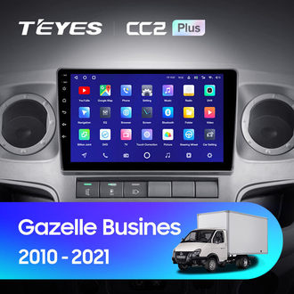 Teyes CC2 Plus 9&quot; 4-64 для Газель Busines 2010-2021