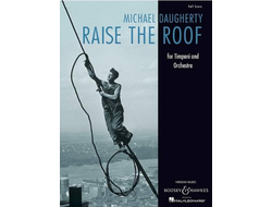 Daugherty, Michael Raise the Roof für Pauken und Orchester Partitur